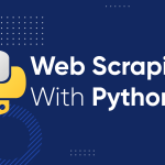 Web Scraping: Unveiling Data Insights | The Need & Ethics